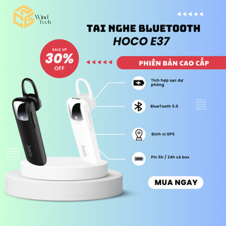 Tai nghe Bluetooth Hoco E37 thiết kế ôm sát nhỏ gọn tích hợp bluerooth 5.0 sang trọng pin khủng cho người nghe nhiều