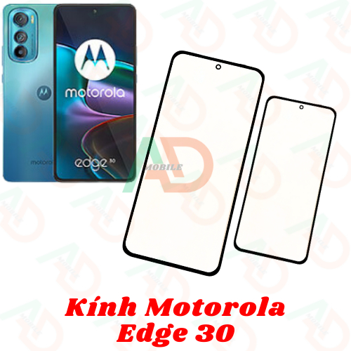 AD mặt kính Motorola Edge 30 , kính dùng ép cho motorola edge 30
