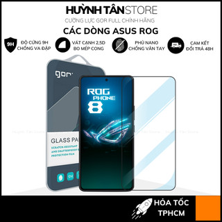 Cường lực rog phone 8 pro 7 6 5s 5 pro trong suốt FULL MÀN chống bám vân tay chính hãng GOR phụ kiện huỳnh tân store