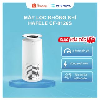 Máy lọc không khí hafele cf-8126s - bảo hành 12 tháng