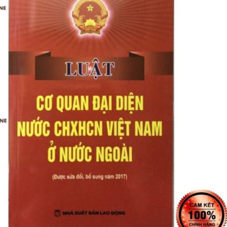Sách - Luật cơ quan đại diện nước CHXHCN Việt Nam ở nước ngoài