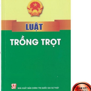 Sách - Luật trồng trọt (NXB Chính trị quốc gia Sự thật)