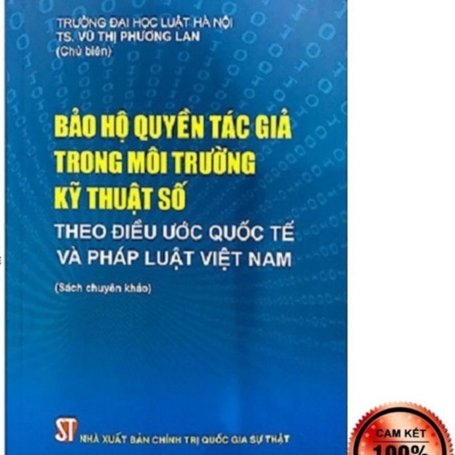 Sách - Bảo hộ quyền tác giả trong môi trường kỹ thuật số theo điều ước quốc tế và pháp luật Việt Nam