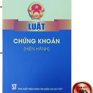 Sách - Luật chứng khoán (NXB Chính trị quốc gia Sự thật)