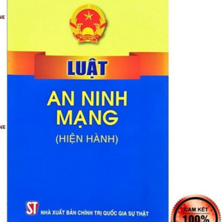 Sách - Luật An ninh mạng (Hiện hành) (NXB Chính trị quốc gia Sự thật)