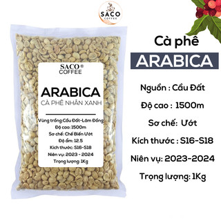 Cà phê nhân xanh arabica cầu đất, nhân sống chưa rang chế biến ướt sàng s18 loại 1 từ saco coffee