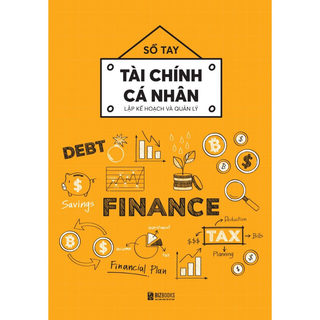 Sổ Tay Tài Chính Cá Nhân - Cuốn Sổ Giúp Lập Kế Hoạch Và Quản Lý Chi Tiêu Khoa Học, Hiệu Quả