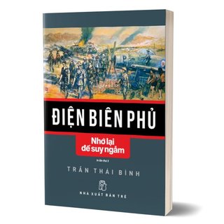 Sách - điện biên phủ - nhớ lại để suy ngẫm - nxb trẻ