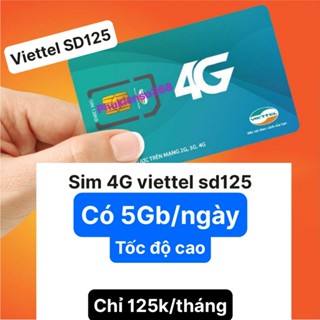 Sim 4g viettel sd125 sd135 có 5gb/ngày, umax50n không giới hạn data, sd70 1gb/ngày, sd90 1,5gb/ngày