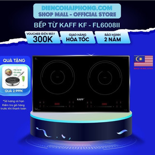 Bếp từ kaff kf-fl6008ii bảo hành chính hãng