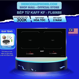 BẾP TỪ KAFF KF-FL6068II