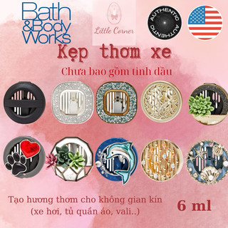 KẸP THƠM XE BATH AND BODY WORKS (BBW) CAR FRAGRANCE HOLDER