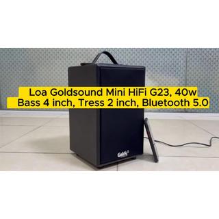 Loa goldsound hifi mini g23 - 40w, bass 4 inch, tress 2 inch, bluetooth 5.0, thiết kế thùng gỗ cao