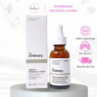 Tinh Chất Dưỡng Mắt The Ordinary Caffeine Solution 5% + EGCG Giảm Quầng Thâm Và Bọng Mắt Hiệu Quả 30ml Duduhouse