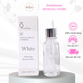 Tinh Chất 9 Wishes Miracle White Ampule Serum Cấp Ẩm, Dưỡng Trắng Da 25ml Duduhouse