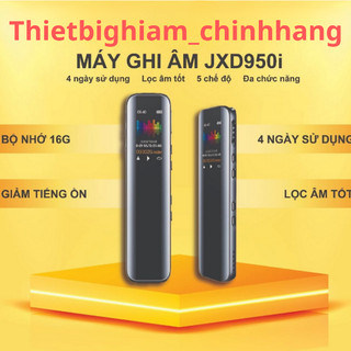 Máy ghi âm jxd950i cao cấp 16gb, ghi âm 4 ngày liên tục ,lọc tạp âm cực tốt.