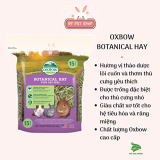 Oxbow Botanical Hay - Cỏ Khô Botanical Oxbow Giàu Chất Xơ và Tốt Cho Hệ Tiêu Hóa - Thỏ Đan Phượng