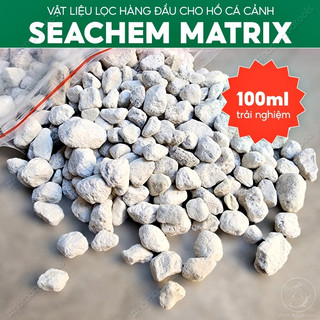 Vật liệu lọc Seachem Matrix [100mL] - Vật liệu lọc cao cấp của Mỹ cho bể cá cảnh, thủy sinh