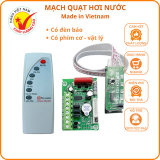 Bộ mạch điều khiển cho quạt hơi nước Hàng Việt Nam chất lượng cao