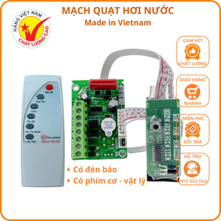 [Mã ELHA22 giảm 5% đơn 300K] Mạch quạt điều khiển hơi nước, phun sương, điều hoà.