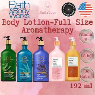 [Full Size] Sữa dưỡng thể Body Lotion Aromatherapy BATH AND BODY WORKS BBW (192ml)