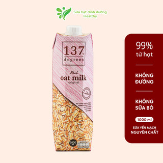 [HỘP 1L] Sữa hạt yến mạch nguyên chất 99% từ hạt - Không đường, không đậu nành - 137 Degrees Thái Lan