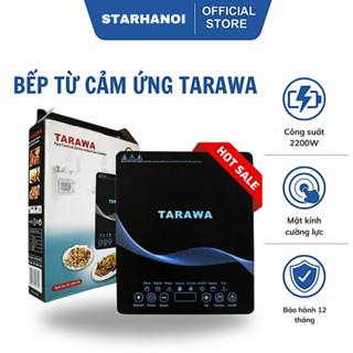Bếp từ đơn Tarawa Công Suất 2200W bếp điện 220V Nút Cảm Ứng - BH 12 tháng