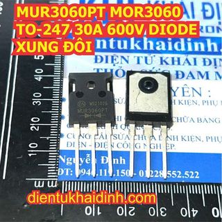 2 con MUR3060PT MUR3060 3060 TO-247 30A 600V DIODE XUNG ĐÔI kde3687