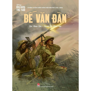 Sách- Những anh hùng trẻ tuổi - Bế Văn Đàn