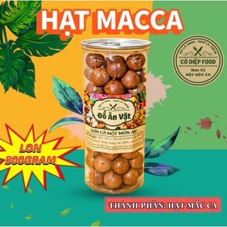 Hạt macca sấy nứt vỏ loại 1 500gr, hàng ngon nhà làm