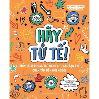 Sách -trưởng thành từ suy nghĩ - hãy tử tế!