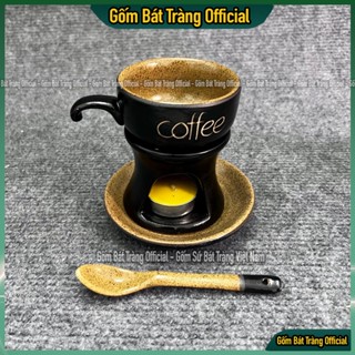  Bếp hâm nóng cafe gốm sứ Bát Tràng Bộ Bếp Ly Tách đun hâm nóng cafe cao cấp 