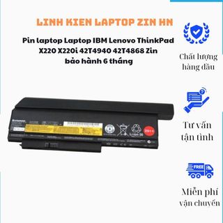Pin laptop ibm lenovo thinkpad x220 x220i 42t4940 42t4868 new zin bảo hành 6 tháng