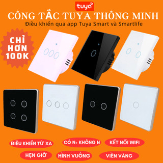 Công Tắc Wifi Tuya Hình Vuông 1,2,3,4 Nút Cảm Ứng, Công Tắc Thông Minh Hẹn Giờ Điều Khiển Từ Xa