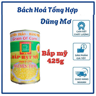 Bắp mỹ nguyên hạt nguyên thảo 425g | bách hoá tổng hợp dũng mơ