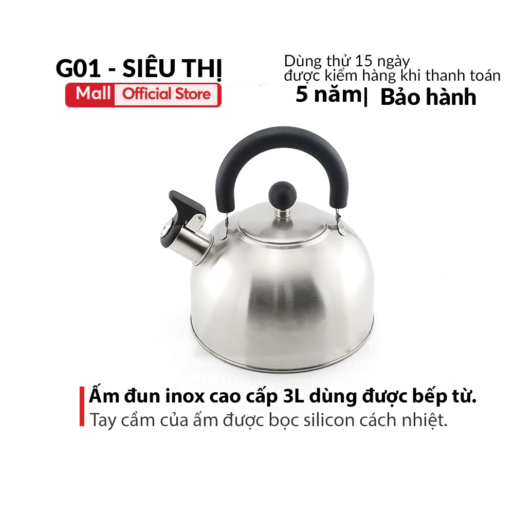 Ấm đun nước inox cao cấp G01 3L dùng được bếp từ, ấm siêu tốc có còi reo đun nước pha trà nấu mì dùng được các loại bếp