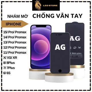 Cường lực Iphone Chống vân tay Nhám  Iphone 15 14 13 12 11 Pro Promax X XS XR Xsmax 6 7 8 7Plus 8Plus