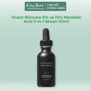  Vivant Skincare 8% Mandelic Acid 3-In-1 Serum 30ml | Cây Rơm Cosmetics 