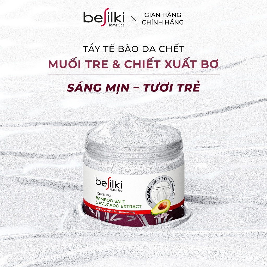 [TẶNG NƯỚC DƯỠNG TÓC] Tẩy tế bào chết body Besilki từ muối tre & chiết xuất bơ giúp da sáng mịn x10 lần, trẻ hóa da