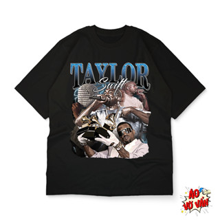Áo thun local brand Taylor Swift x Kanye Rất đỉnh | Áo Vớ Vẩn | Cotton 250gsm | Oversize unisex nam nữ