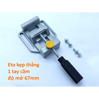 Eto kẹp bàn khoan - eto kẹp thẳng 1 tay cầm độ mở 67mm
