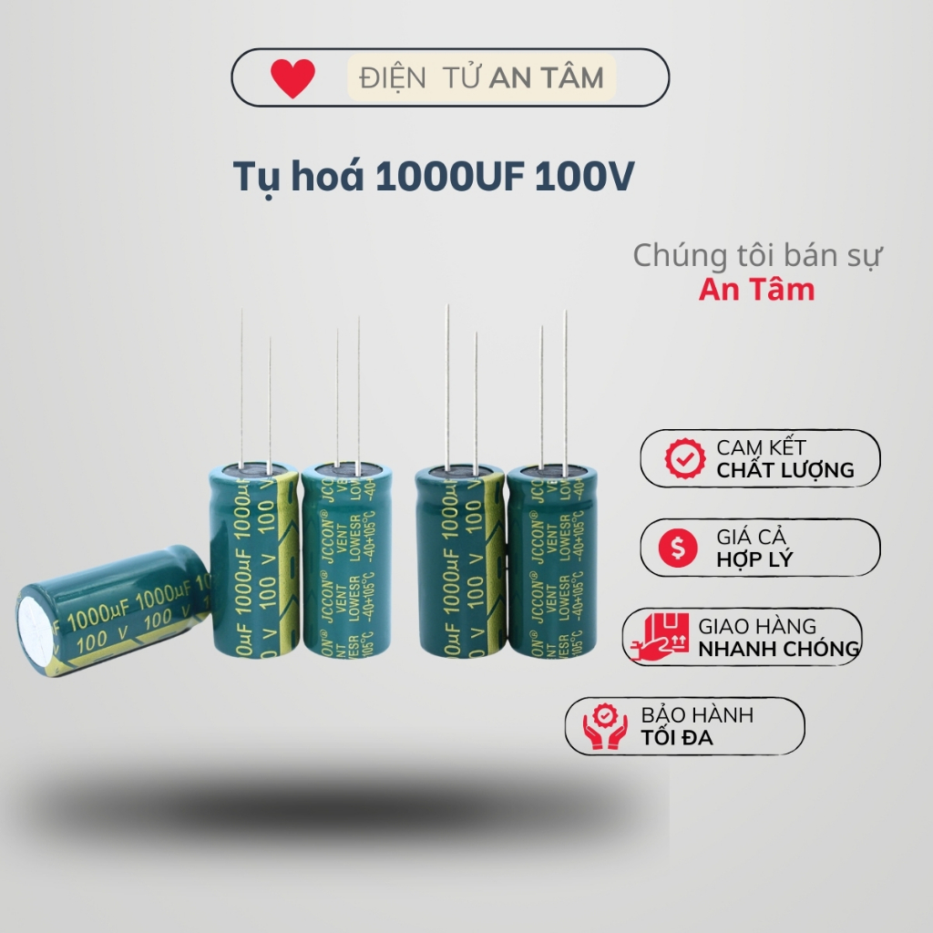 Tụ hoá 1000UF 100V chính hãng chất lượng cao điện tử an tâm