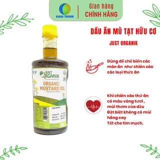 Dầu Ăn Mù Tạt Không Cay Không Mùi Hăng Hữu Cơ Just Organik Nhập Khẩu Ấn Độ - 1l