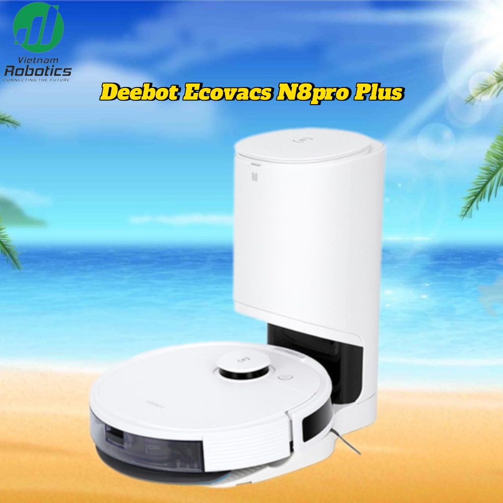 Robot hút bụi lau nhà Ecovacs Deebot N8 Pro Plus - Trắng Bản Quốc tế - App Tiếng Việt, hàng chính hãng full VAT