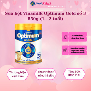 Sữa bột Vinamilk Optimum Gold số 3 850g