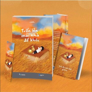 Sách - Trốn lên mái nhà để khóc (AZ) (Nhã Nam HCM)