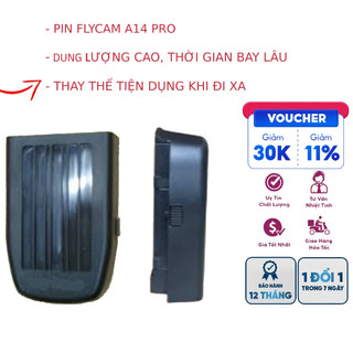 Pin flycam a14 pro , pin playcam a14 pro max dung lượng cao