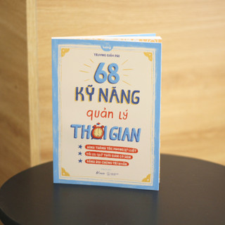 Sách - 68 Kỹ Năng Quản Lý Thời Gian