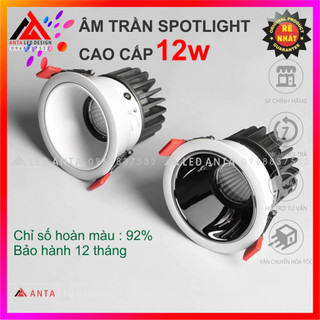 Đèn âm Trần spotlight cao cấp 12W