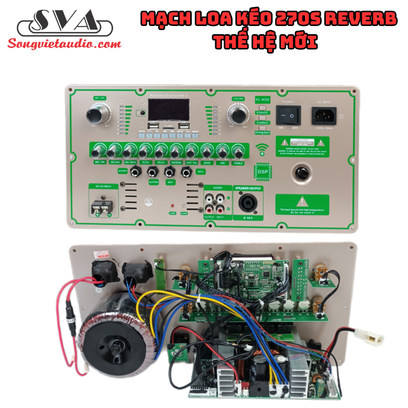 Mạch Loa Kéo 270s Reverb Thế Hệ Mới